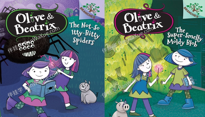 《奥莉芙和碧翠丝系列 Olive & Beatrix Series》 奇幻家庭生活主题桥梁书 百度云网盘下载