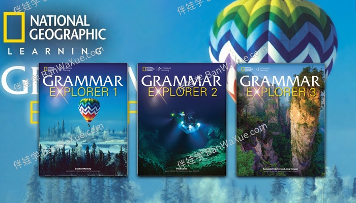 《国家地理语法教材 Grammar Explorer》1-3级青少年使用的英语语法教材PDF+MP3音频 百度云网盘下载
