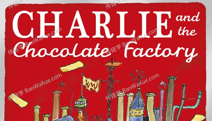 《Charlie and the Chocolate Factory》查理和巧克力工厂章节书PDF+MP4视频 百度云网盘下载
