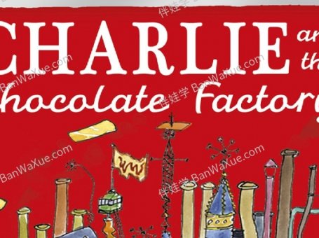 《Charlie and the Chocolate Factory》查理和巧克力工厂章节书PDF+MP4视频 百度云网盘下载