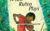 《When Rubin Plays 1-3册》3-8岁英文原版章节有声书读物绘本音频MP3 百度云网盘下载