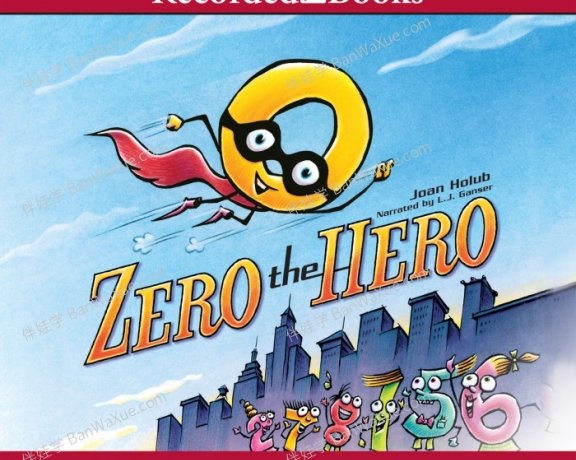 《Zero the Hero》3-8岁英文原版章节有声书读物绘本音频MP3 百度云网盘下载